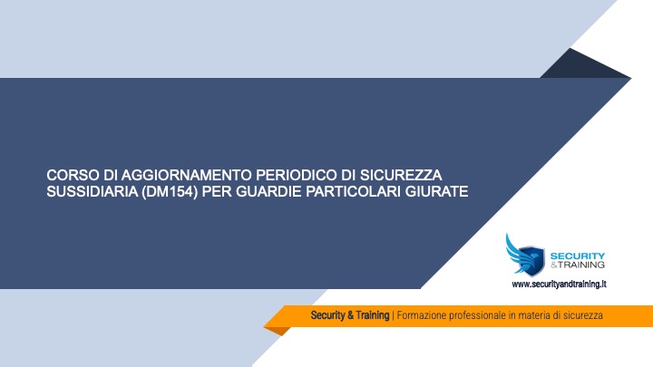 Corso di aggiornamento periodico di sicurezza sussidiaria (DM 154) per GPG - Portuale 2025-26